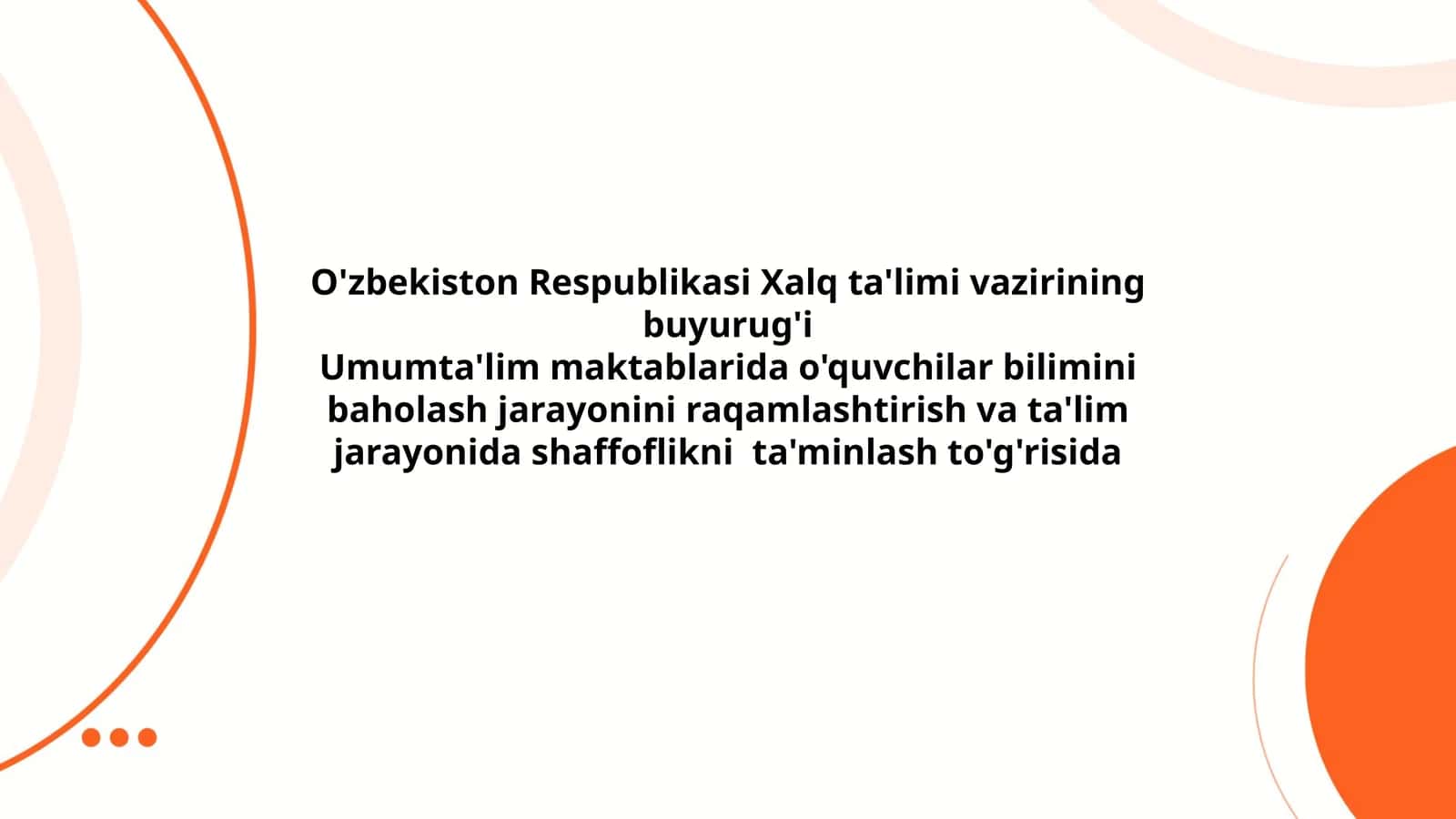 O'zbekiston Respublikasi Xalq ta'limi vazirining buyurug'i 1