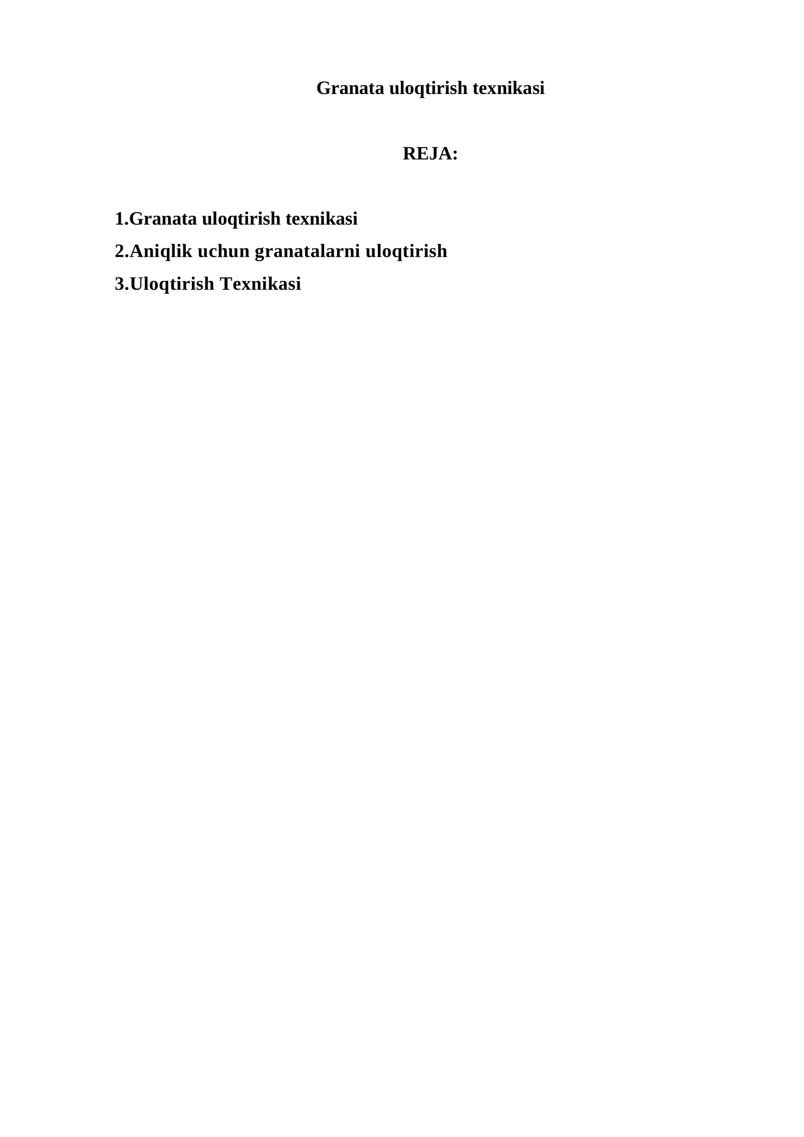 Granata uloqtirish texnikasi 1