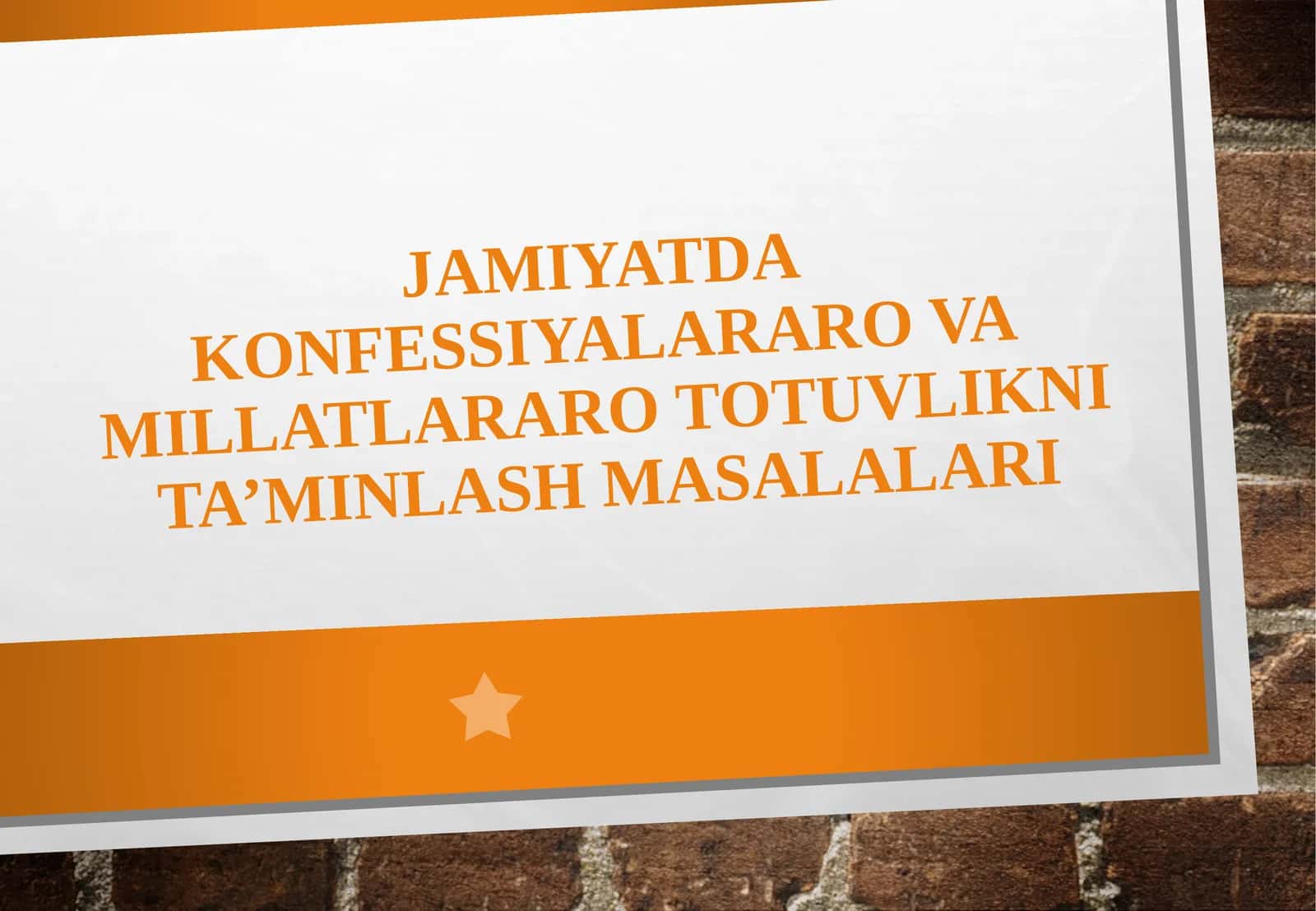 Jamiyatda konfessiyalararo va millatlararo totuvlikni ta'minlash masalalari 1