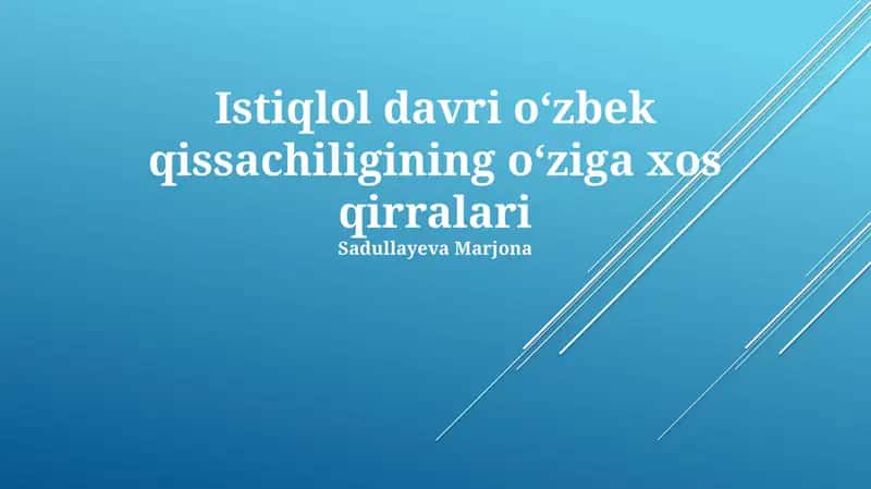 Istiqlol davri oʻzbek qissachiligining oʻziga xos qirralari 1