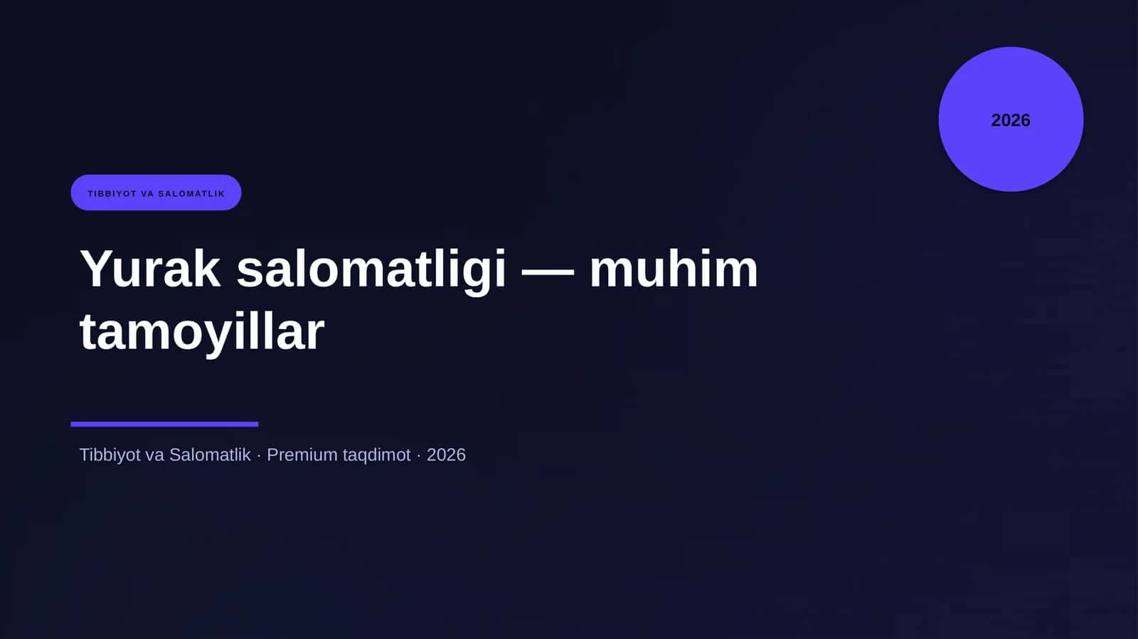 Yurak salomatligi — muhim tamoyillar 1