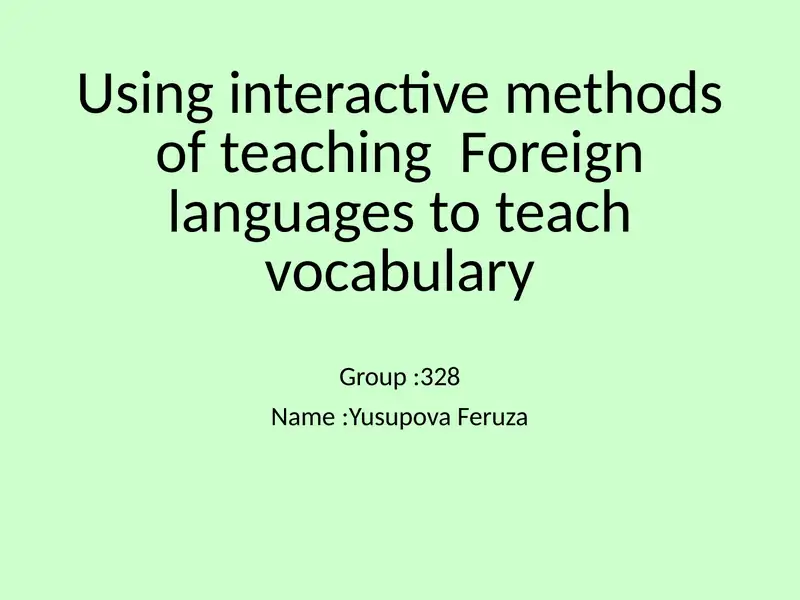 Using interactive methods of teaching Foreign languages to teach vocabulary 1