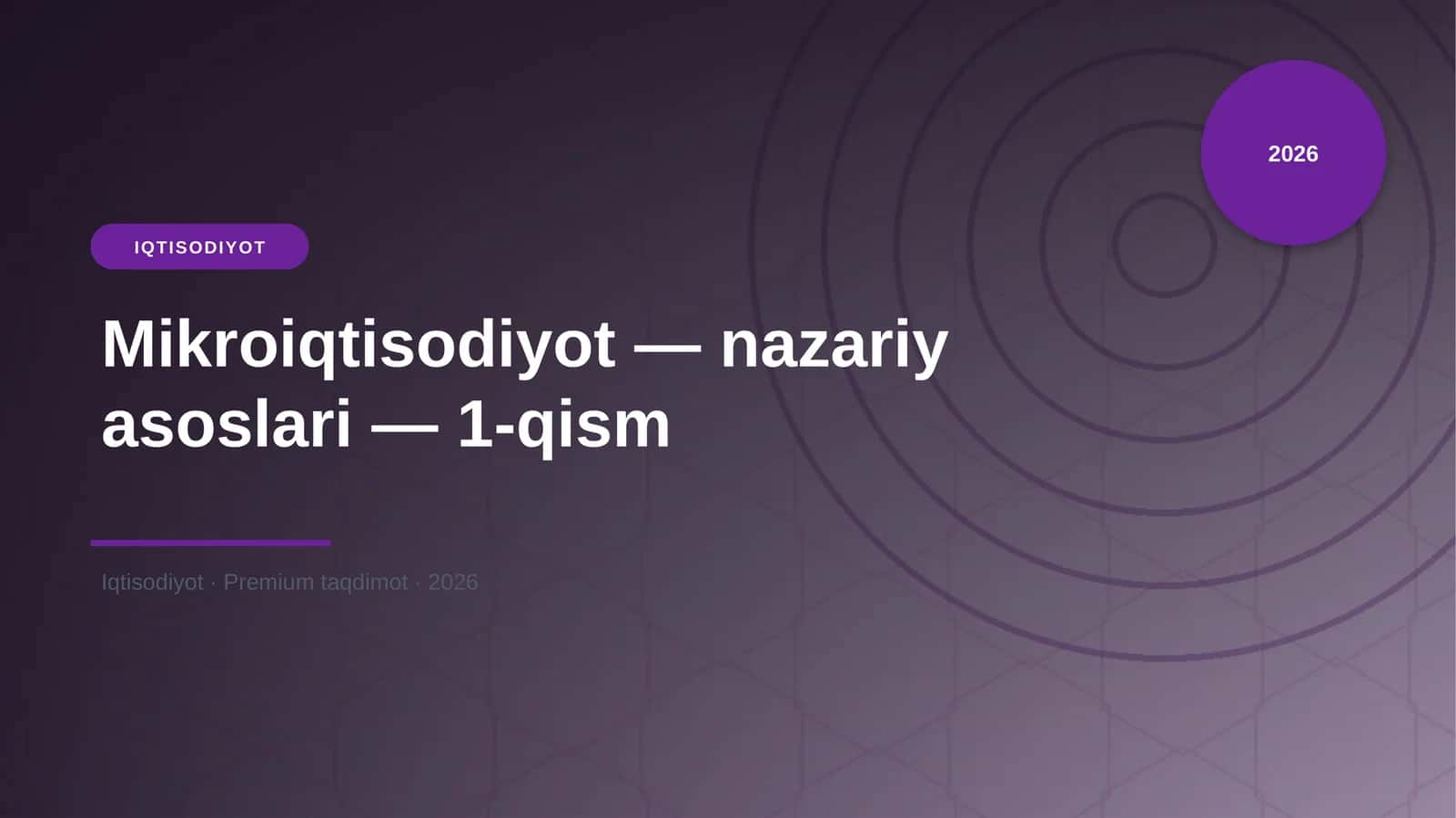 Mikroiqtisodiyot — nazariy asoslari — 1-qism 1