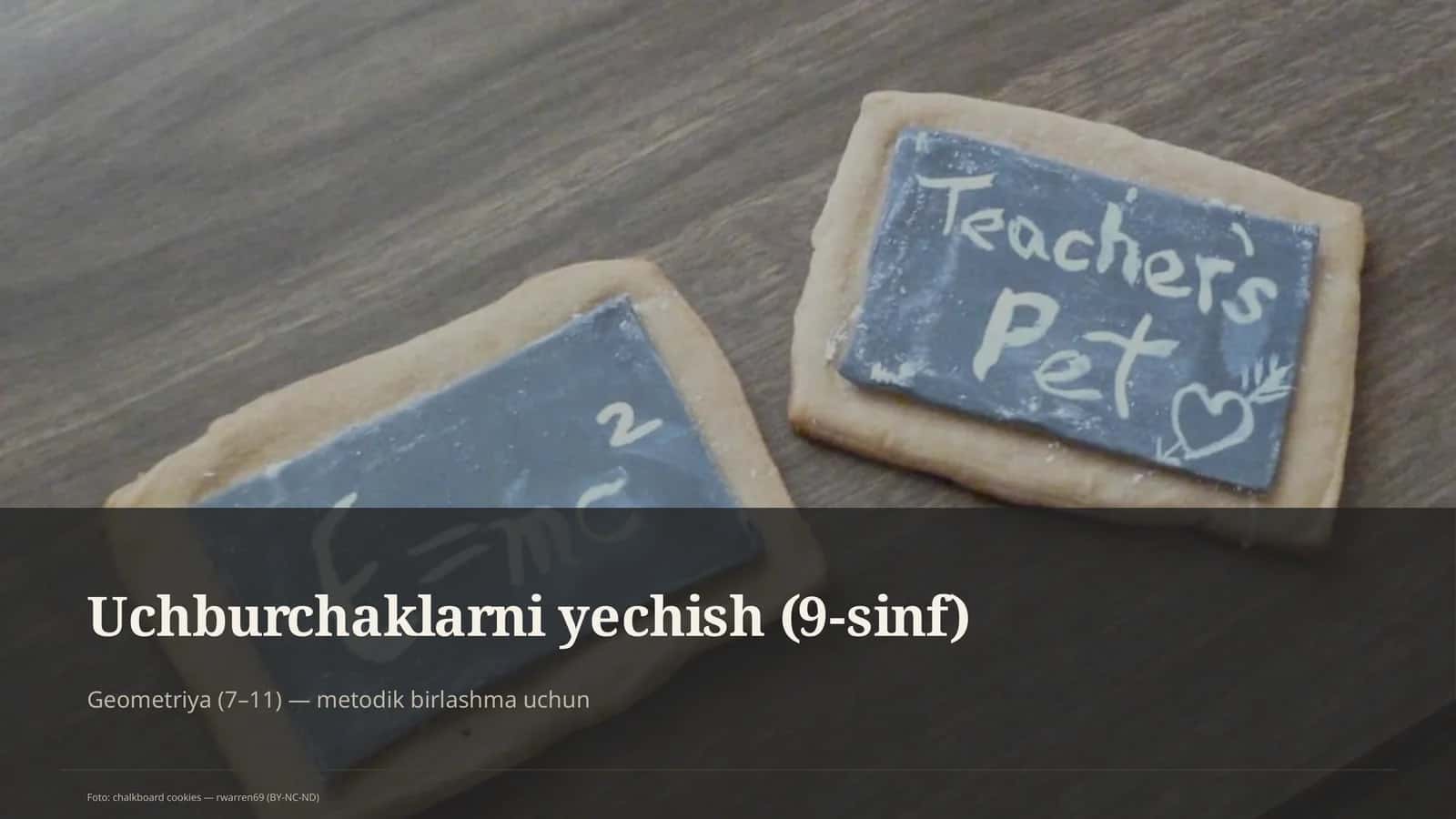 Uchburchaklarni yechish (9-sinf) 1