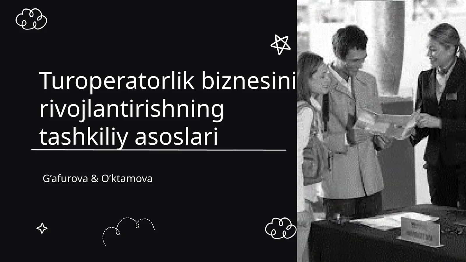 Turoperatorlik biznesini rivojlantirishning tashkiliy asoslari 1