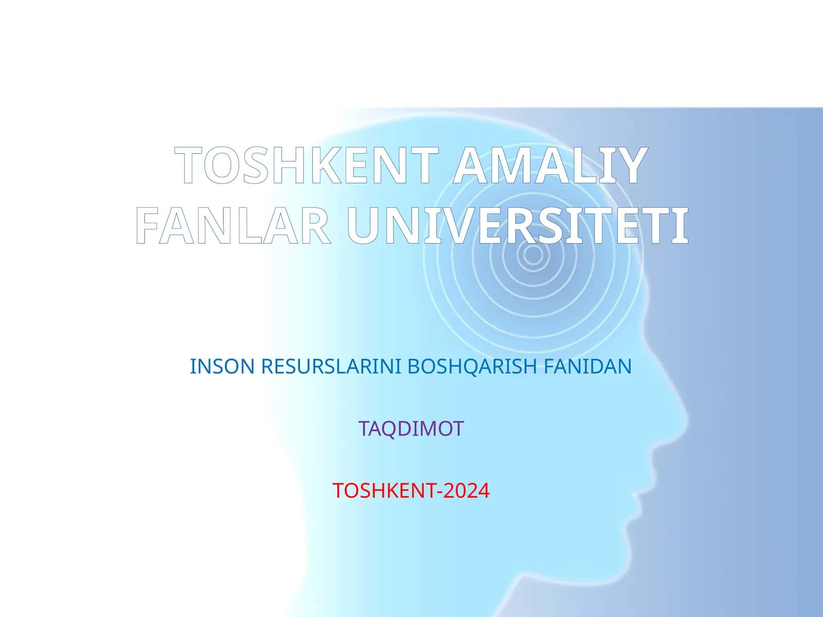 Inson resurslari ijtimoiy-iqtisodiy taraqqiyotining rivojlantirish asosi 1
