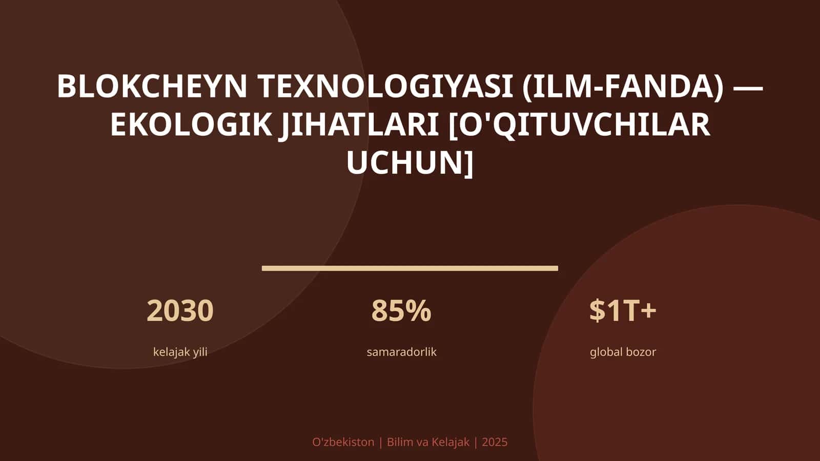 Blokcheyn texnologiyasi (ilm-fanda) — ekologik jihatlari [o'qituvchilar uchun] 1