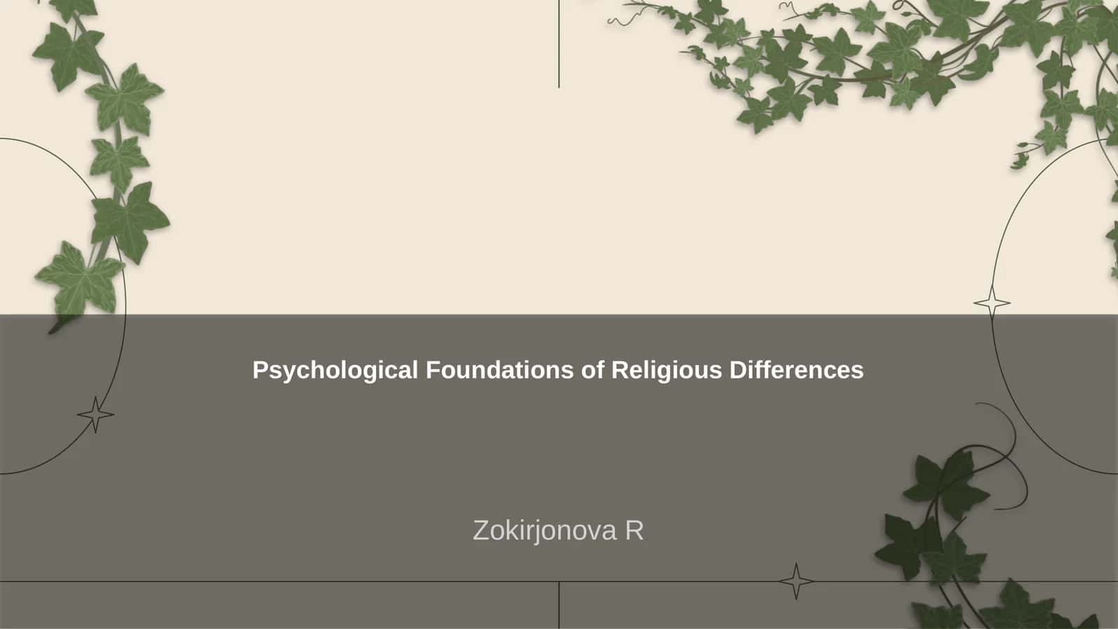 Psychological Foundations of Religious Differences 1