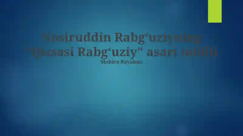 "Qissasi Rabgʻuziy" asari tahlili