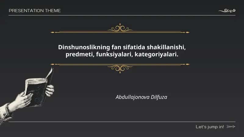 Dinshunoslikning fan sifatida shakillanishi, predmeti, funksiyalari, kategoriyalari 1