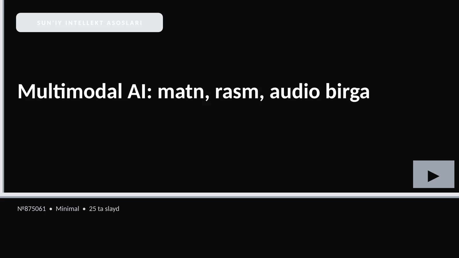 SUN'IY INTELLEKT ASOSLARI 1