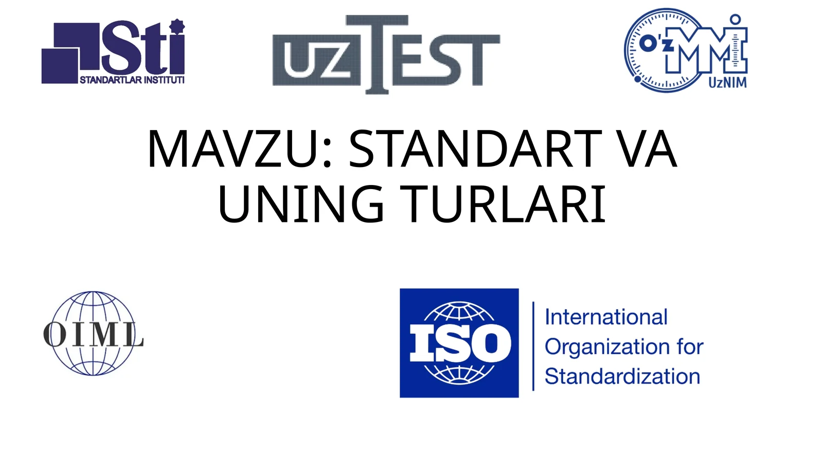 STANDART VA UNING TURLARI 1