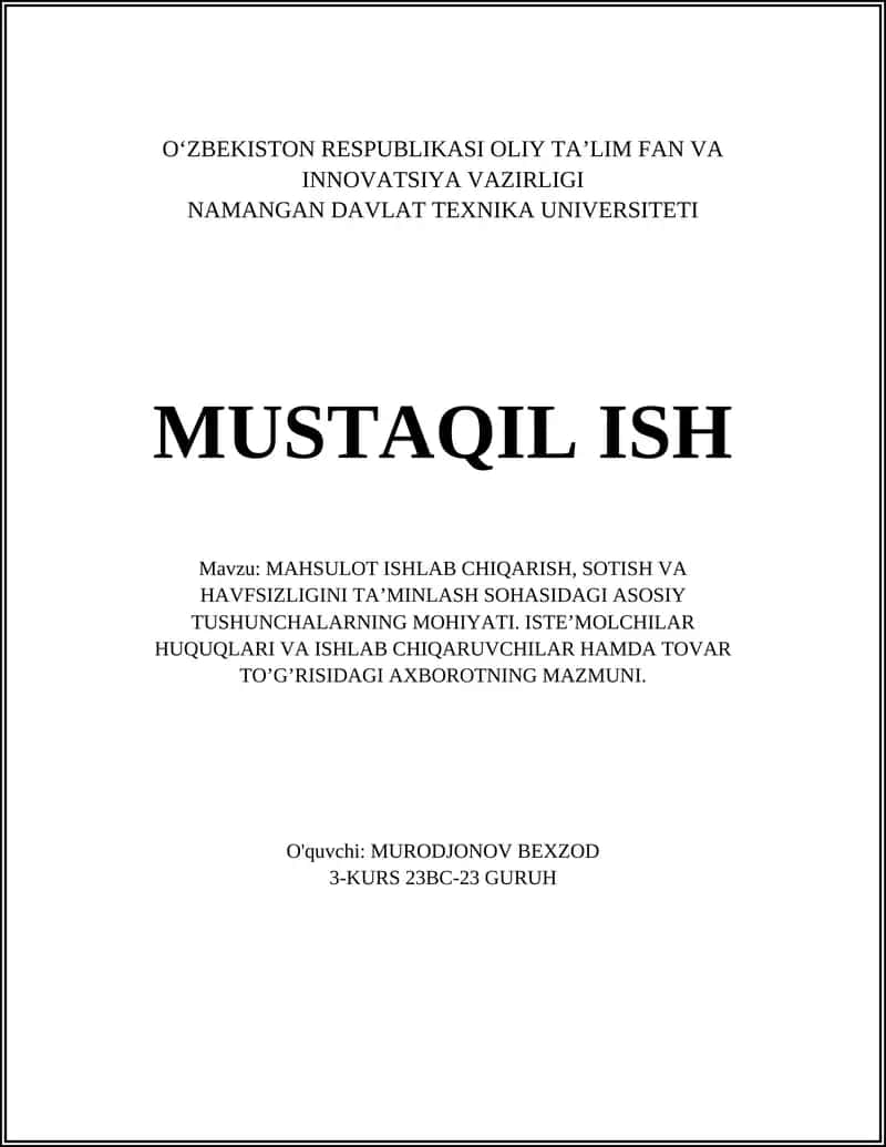 MAHSULOT ISHLAB CHIQARISH, SOTISH VA HAVFSIZLIGINI TA’MINLASH SOHASIDAGI ASOSIY TUSHUNCHALARNING MOHIYATI 1