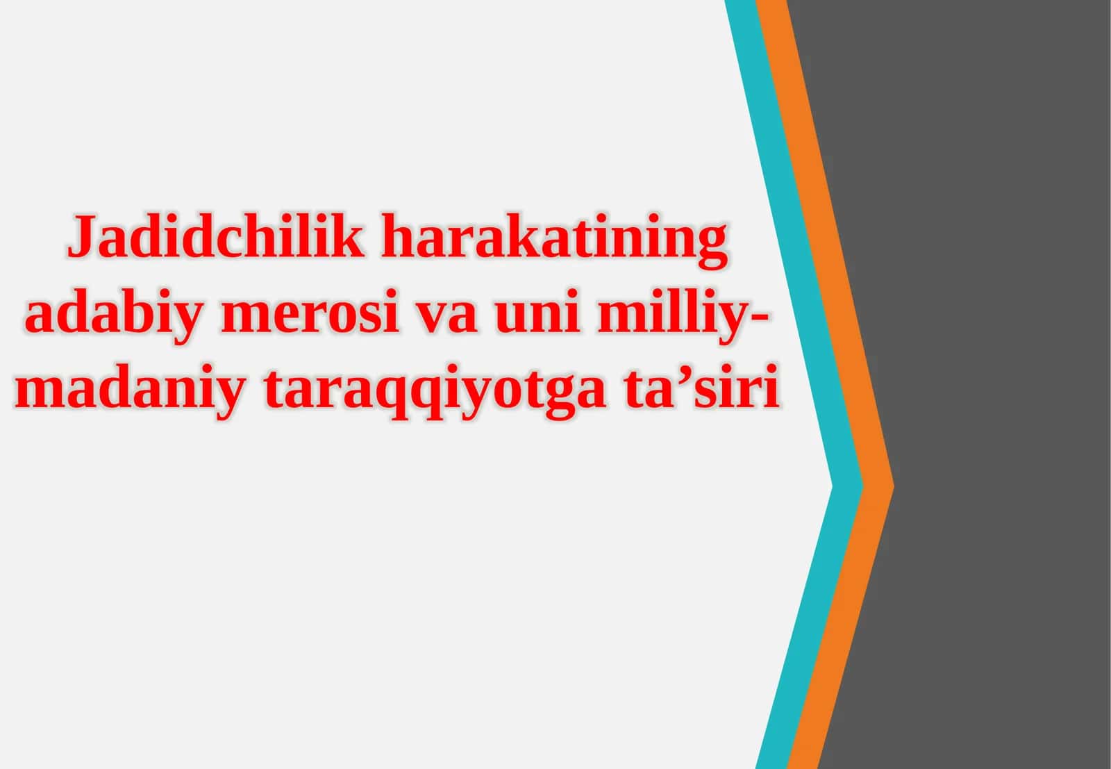 Jadidchilik harakatining adabiy merosi va uning milliy-madaniy taraqqiyoti 1