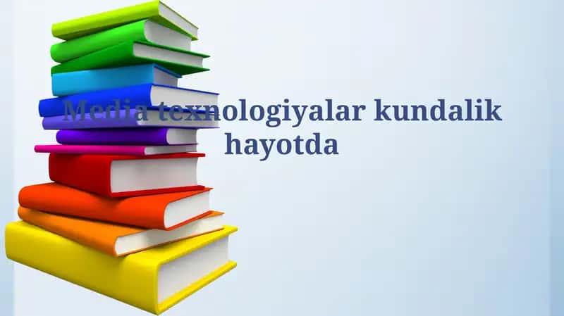 Kundalik hayotda media texnologiyalari: Qo'llanilishi va ta'siri 1