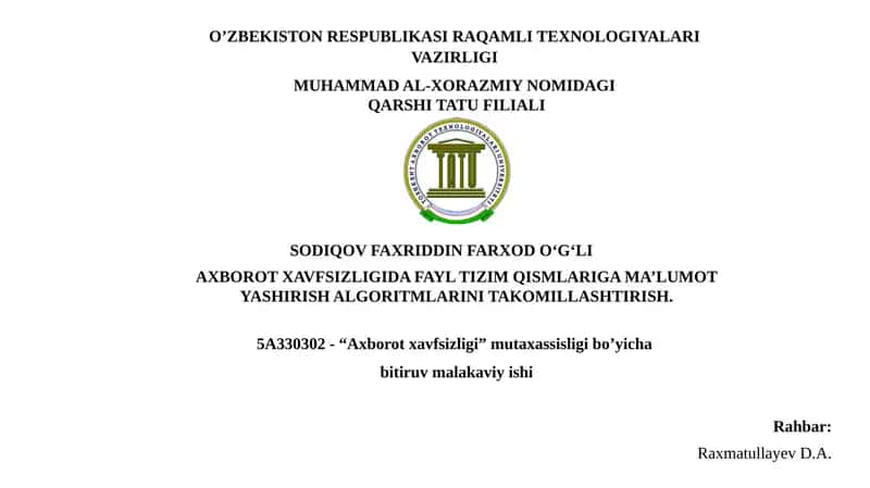 AXBOROT XAVFSIZLIGIDA FAYL TIZIM QISMLARIGA MA’LUMOT YASHIRISH ALGORITMLARINI TAKOMILLASHTIRISH 1