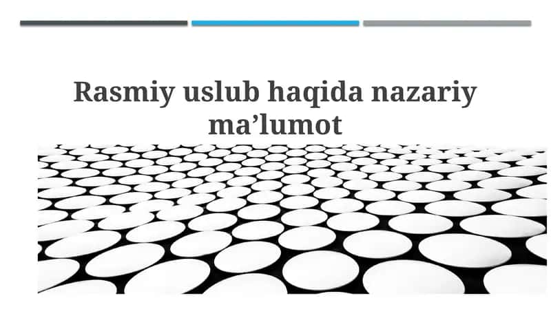 Rasmiy uslub haqida nazariy maʼlumot 1