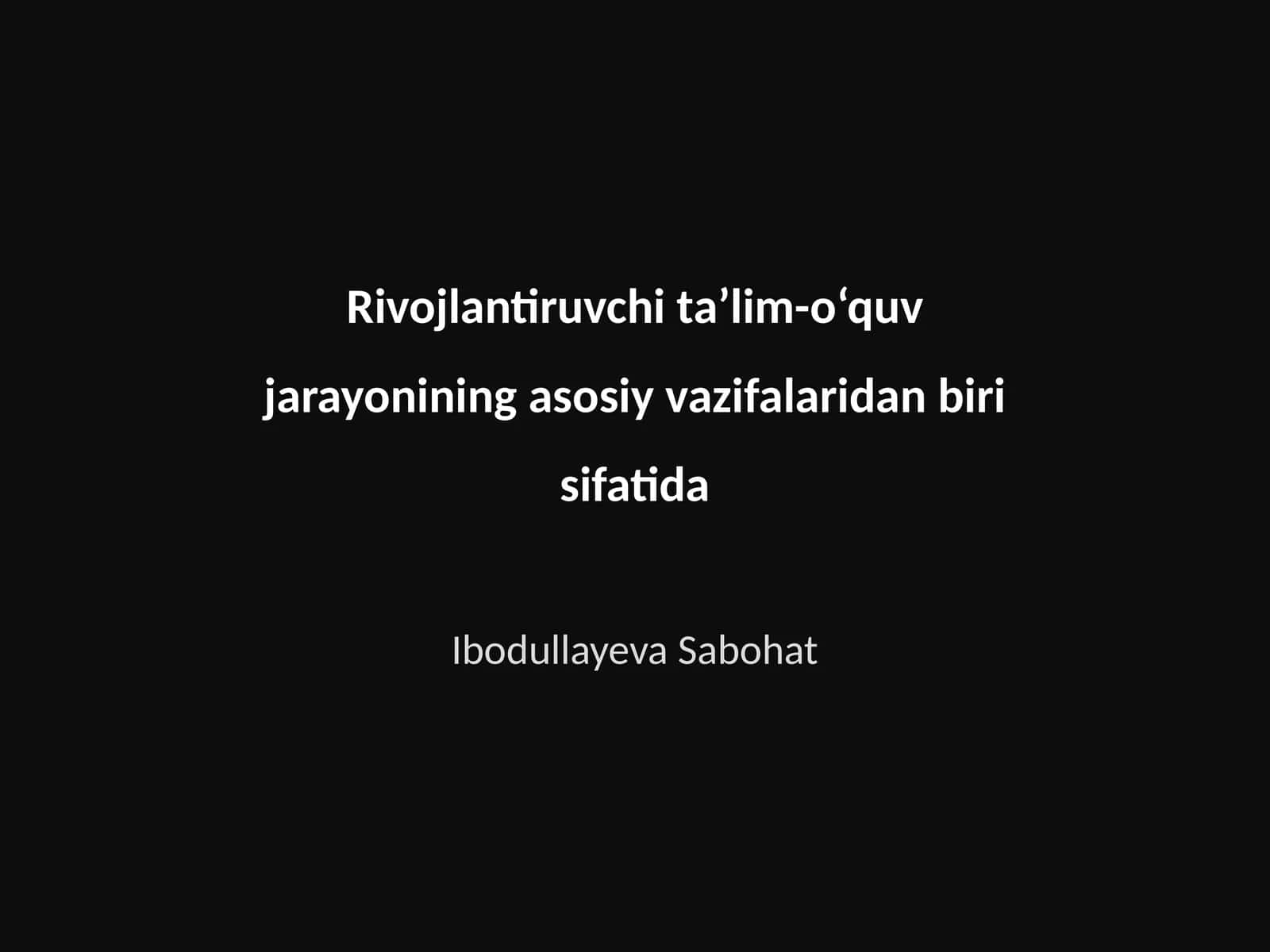 Rivojlantiruvchi ta'limning mohiyati 1