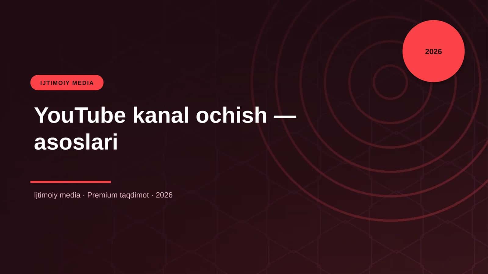 YouTube kanal ochish — asoslari 1