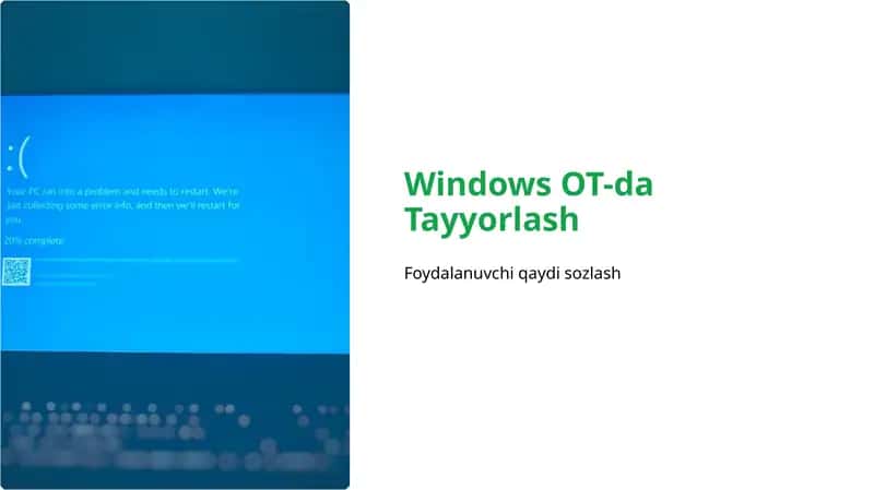 Windows OT-da Tayyorlash 1