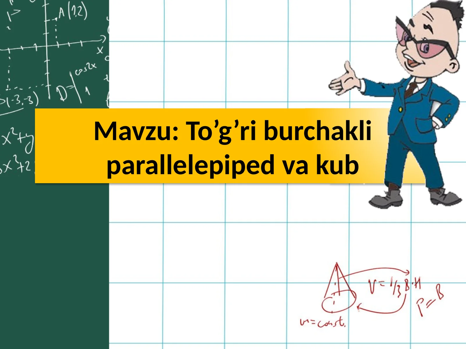 To’g’ri burchakli parallelepiped va kub 1