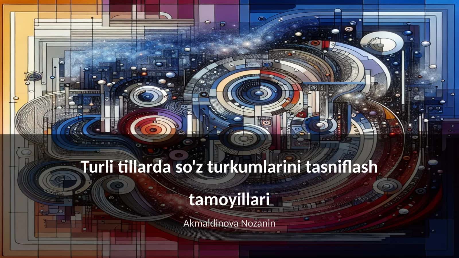 Turli tillarda so'z turkumlarini tasniflash tamoyillari 1