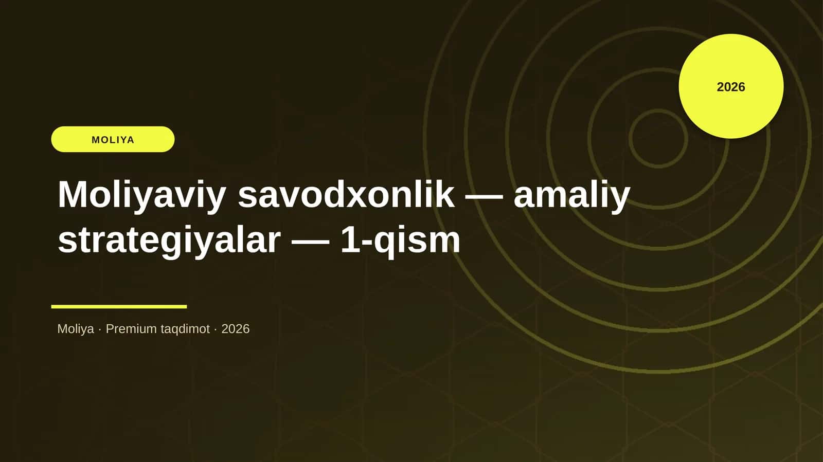 Moliyaviy savodxonlik — amaliy strategiyalar — 1-qism 1