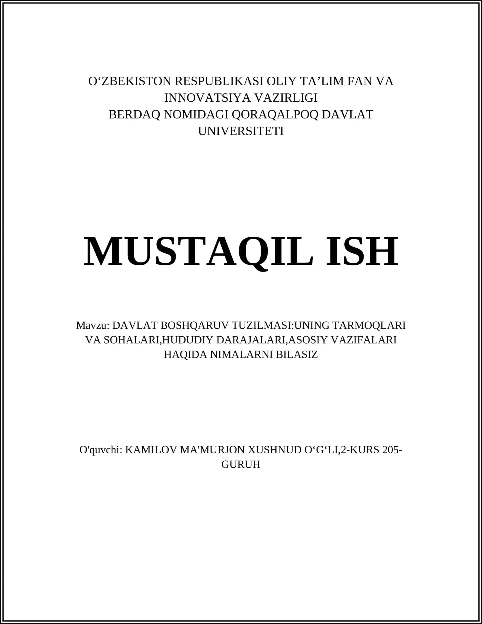 DAVLAT BOSHQARUV TUZILMASI:UNING TARMOQLARI VA SOHALARI,HUDUDIY DARAJALARI,ASOSIY VAZIFALARI HAQIDA NIMALARNI BILASIZ 1
