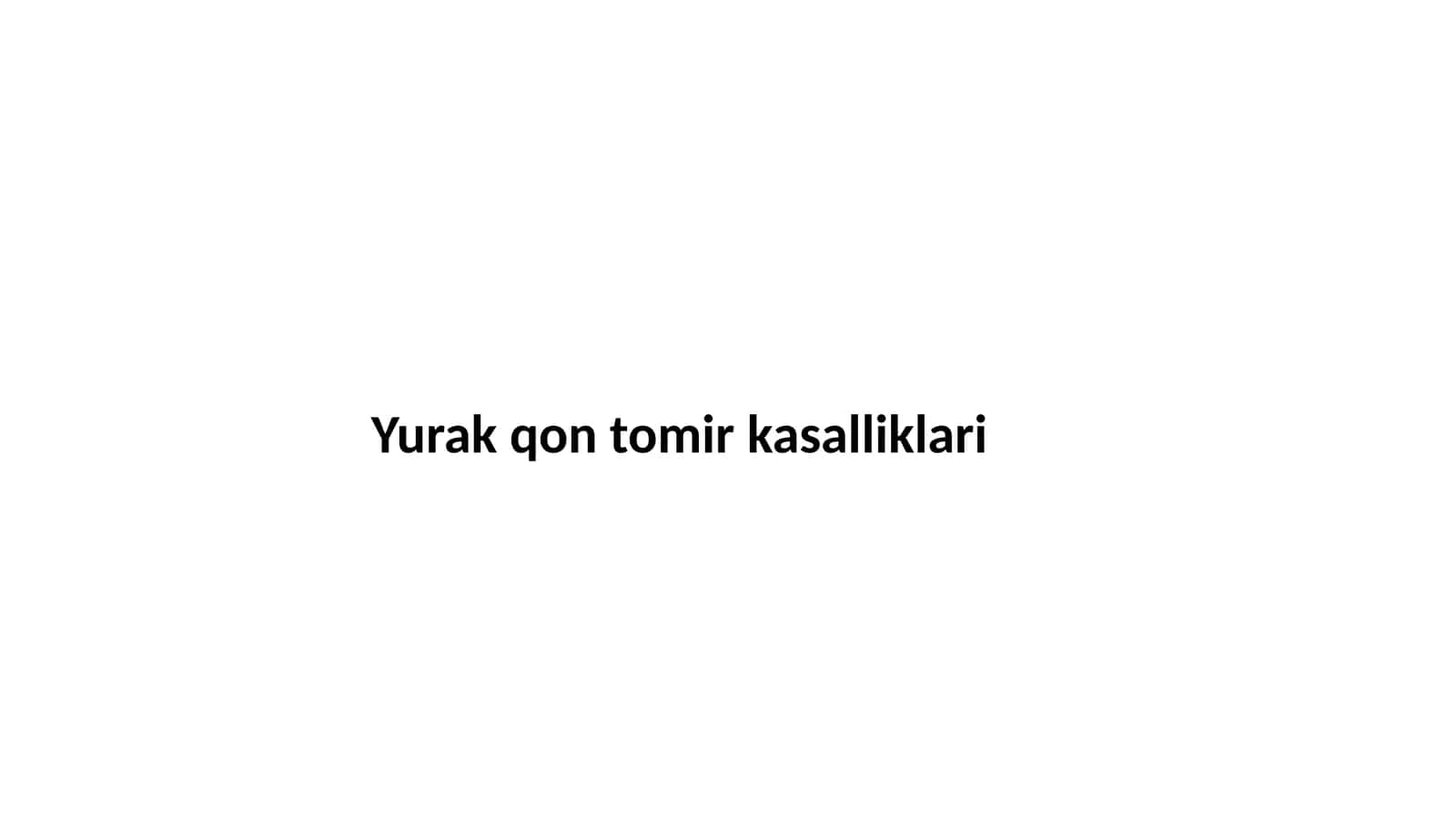 Yurak qon tomir kasalliklari 1