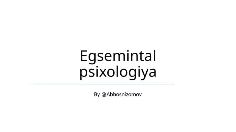 Egsemintal psixologiya 1