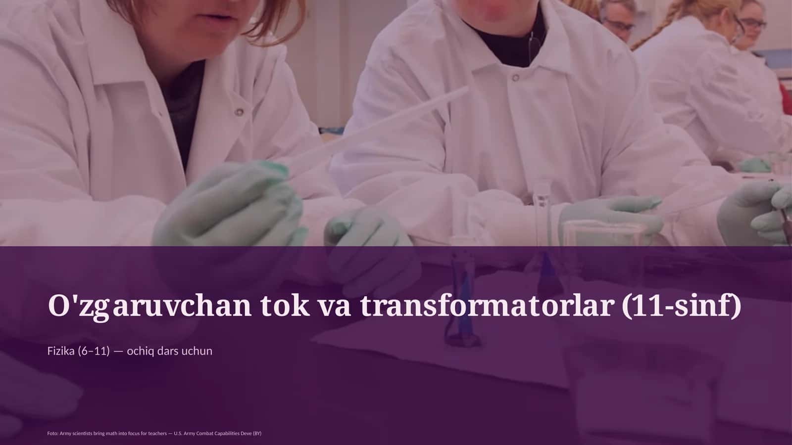 O'zgaruvchan tok va transformatorlar (11-sinf) 1