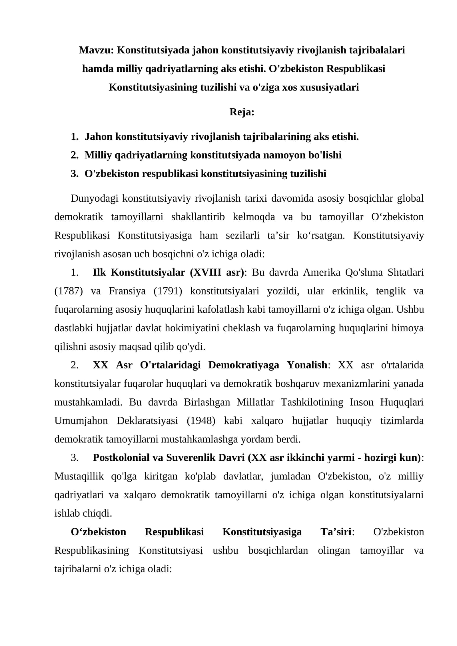 Konstitutsiyada jahon konstitutsiyaviy rivojlanish tajribalalari hamda milliy qadriyatlarning aks etishi. O'zbekiston Respublikasi Konstitutsiyasining tuzilishi va o'ziga xos xususiyatlari 1