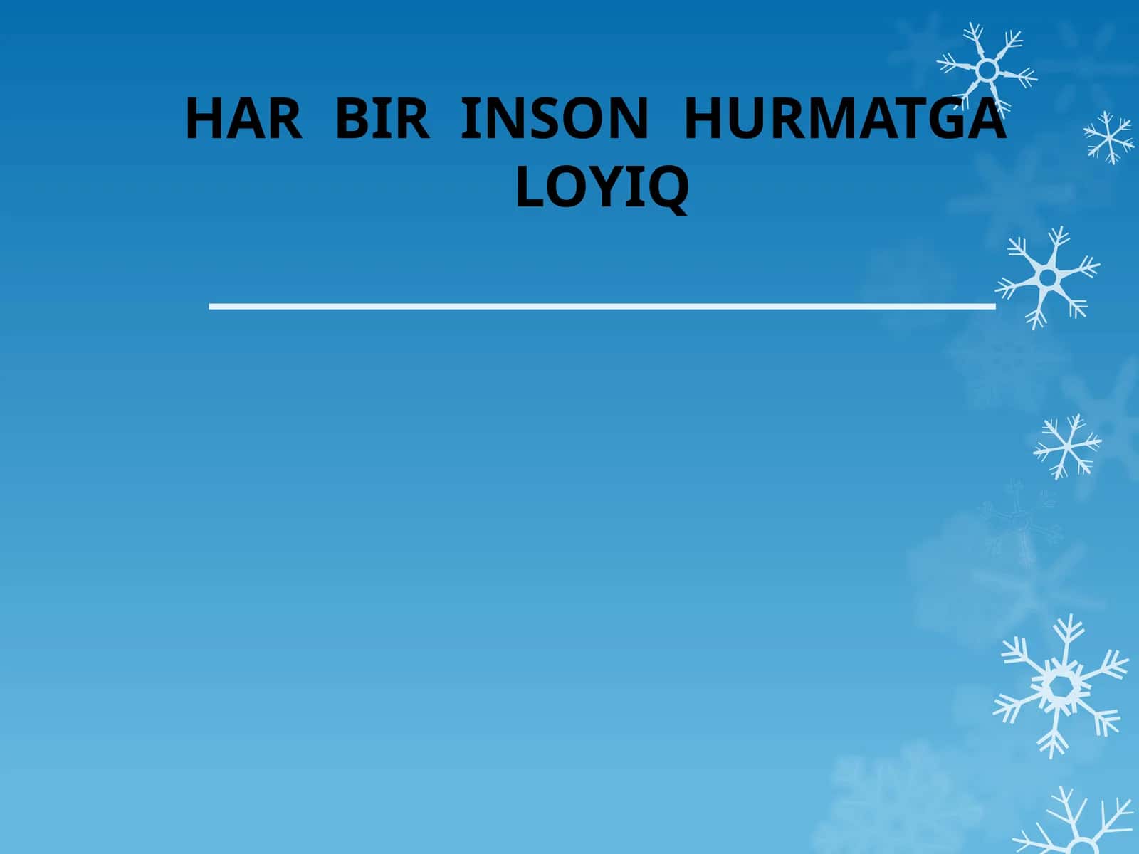 Har bir inson hurmatga loyiq (2) 1