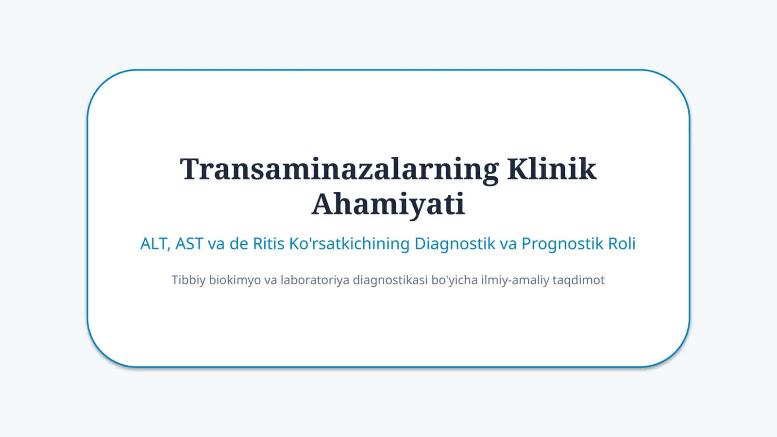 Transaminazalarning klinik ahamiyati — 15 slayd 1
