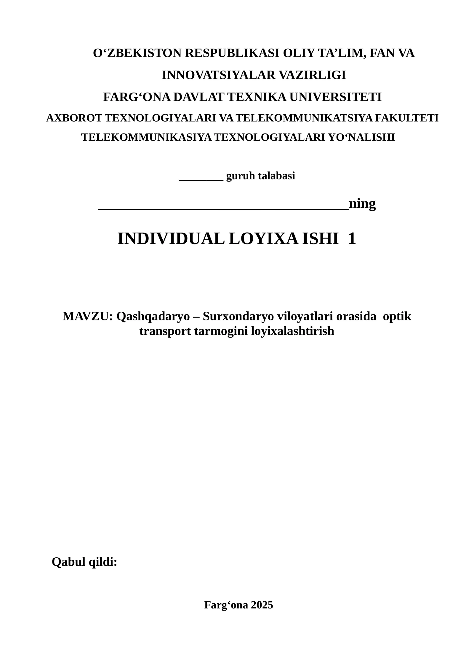 Qashqadaryo – Surxandaryo viloyatlari orasida optik transport tarmog‘ini loyixalashtirish 1