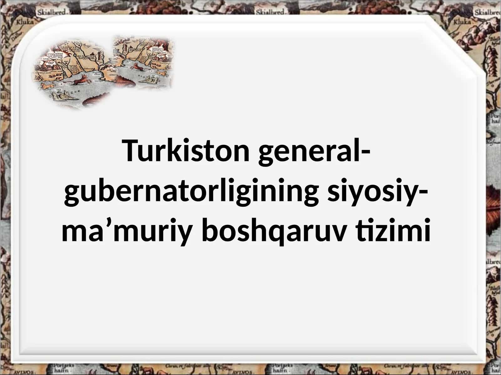 Turkiston general-gubernatorligining siyosiy-ma’muriy boshqaruv tizimi 1