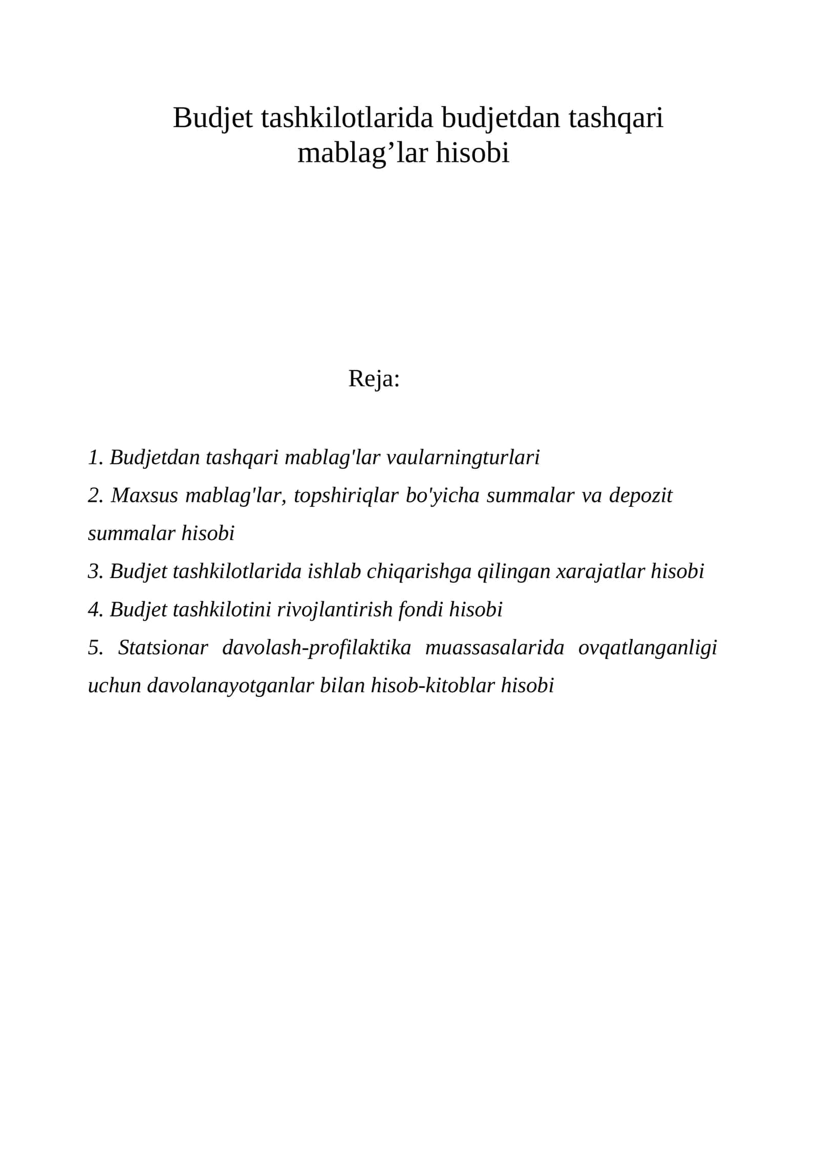 Budjet tashkilotlarida budjetdan tashqari mablag’lar hisobi 1
