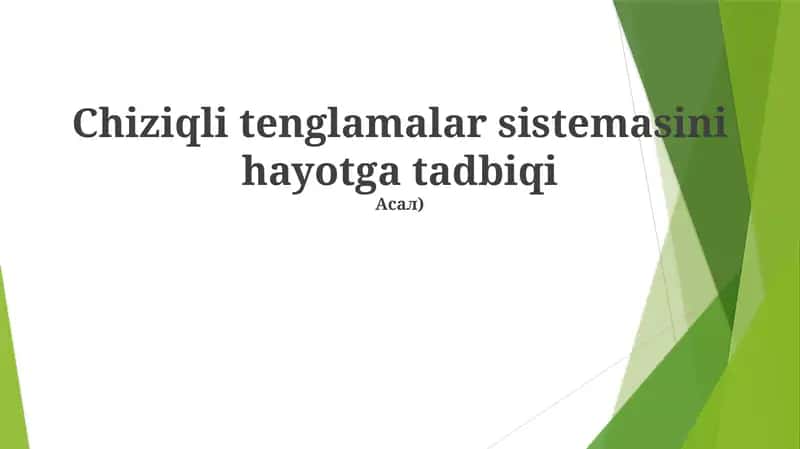 Chiziqli tenglamalar sistemasini hayotga tadbiqi 1