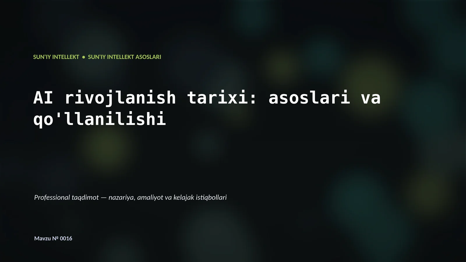 SUN'IY INTELLEKT ASOSLARI 1