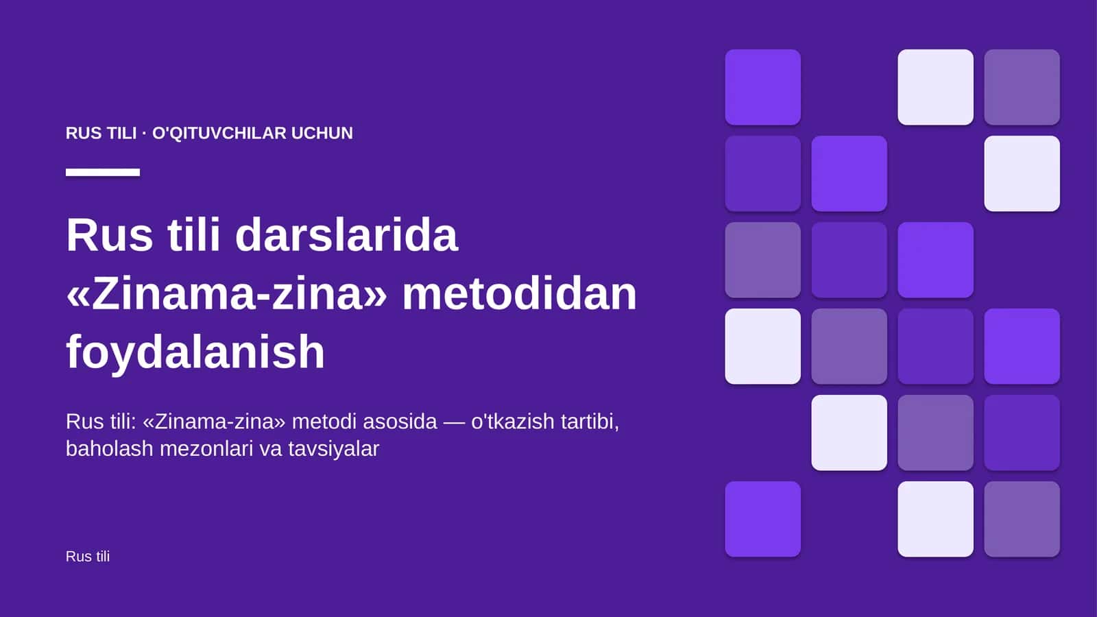 rus tili darslarida zinama zina metodidan foydalanish 3507 1