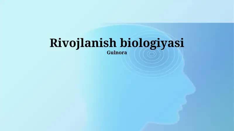 Rivojlanish Biologiyasi 1