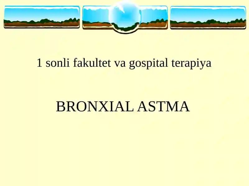 BRONXIAL ASTMA