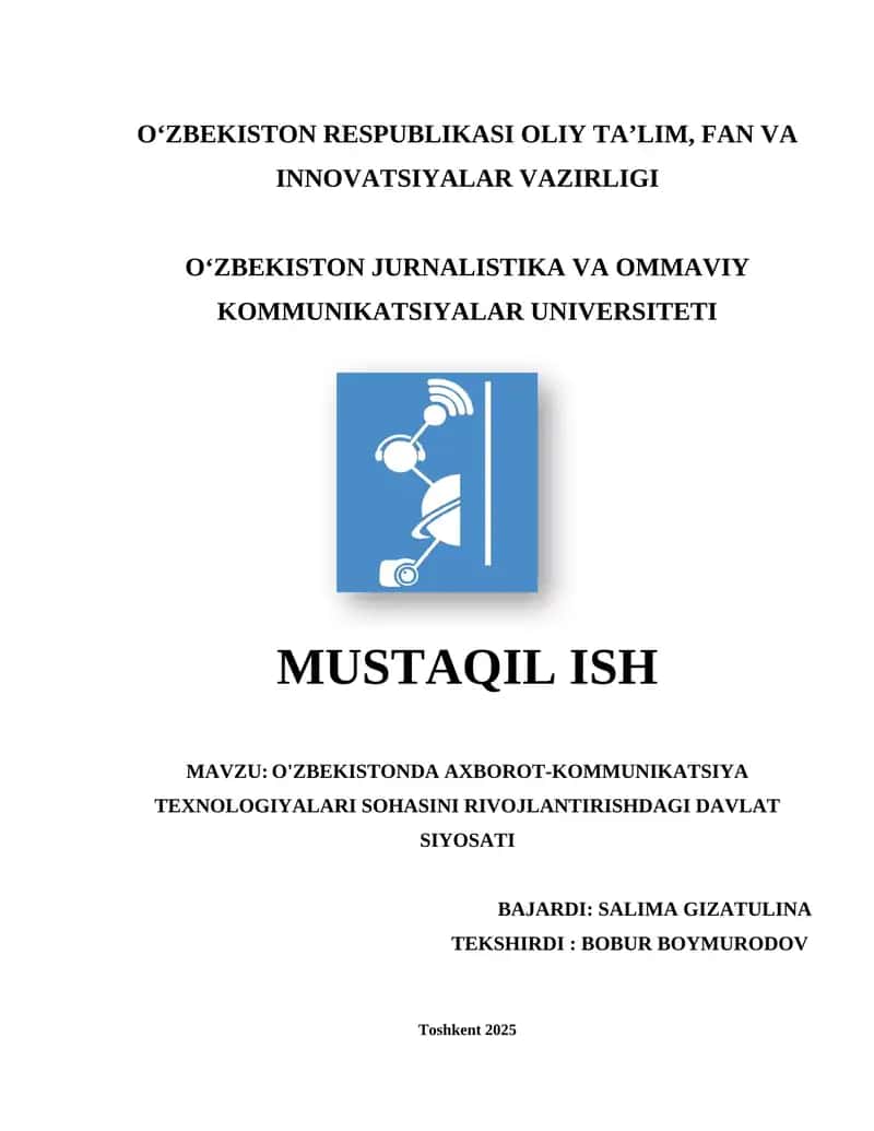 O'ZBEKISTONDA AXBOROT-KOMMUNIKATSIYA TEXNOLOGIYALARI SOHASINI RIVOJLANTIRISHDAGI DAVLAT SIYOSATI 1