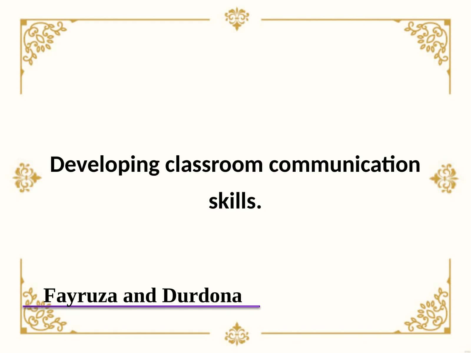 Enhancing Verbal Communication in Classrooms 1