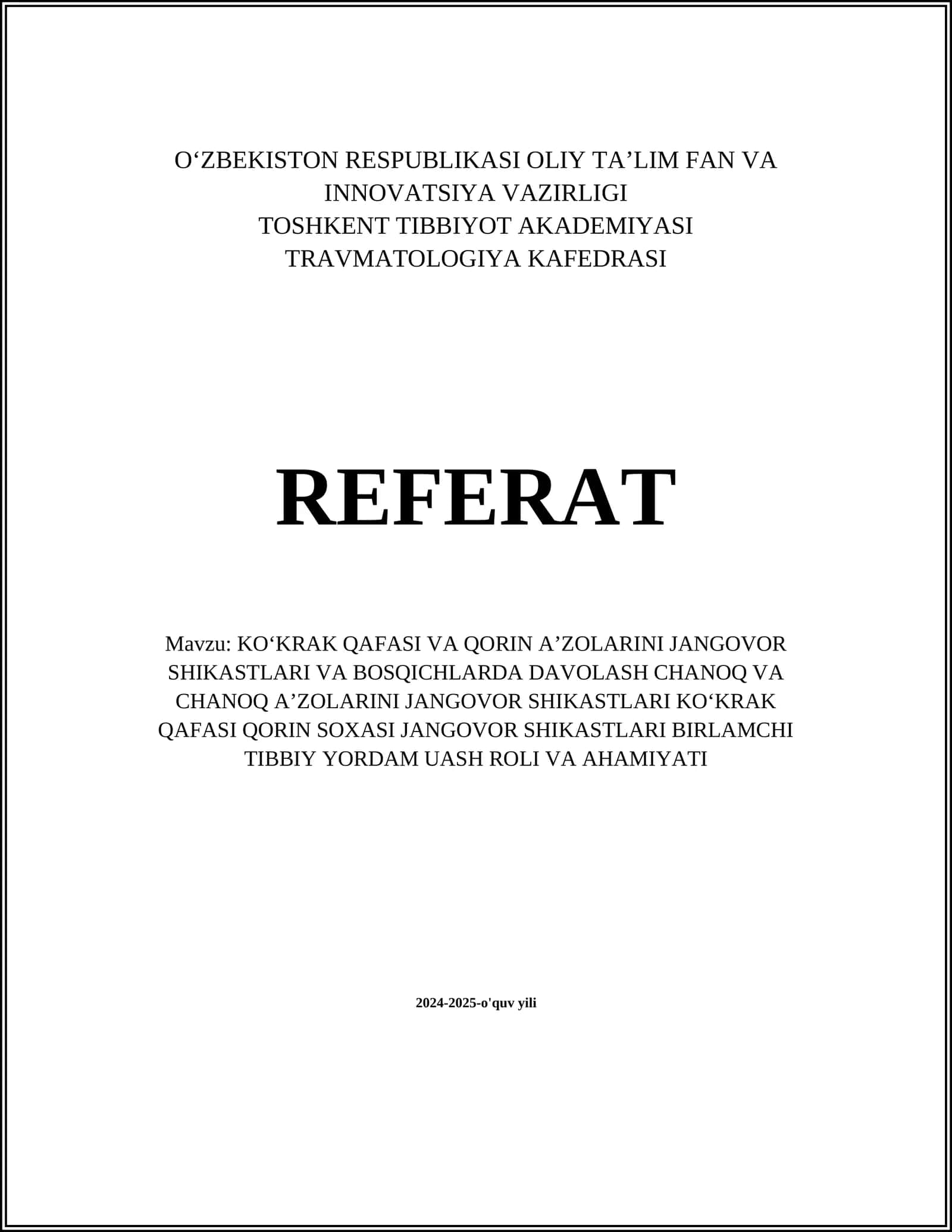 KOʻKRAK QAFASI VA QORIN A’ZOLARINI JANGOVOR SHIKASTLARI VA BOSQICHLARDA DAVOLASH CHANOQ VA CHANOQ A’ZOLARINI JANGOVOR SHIKASTLARI KOʻKRAK QAFASI QORIN SOXASI JANGOVOR SHIKASTLARI BIRLAMCHI TIBBIY YORDAM UASH ROLI VA AHAMIYATI 1