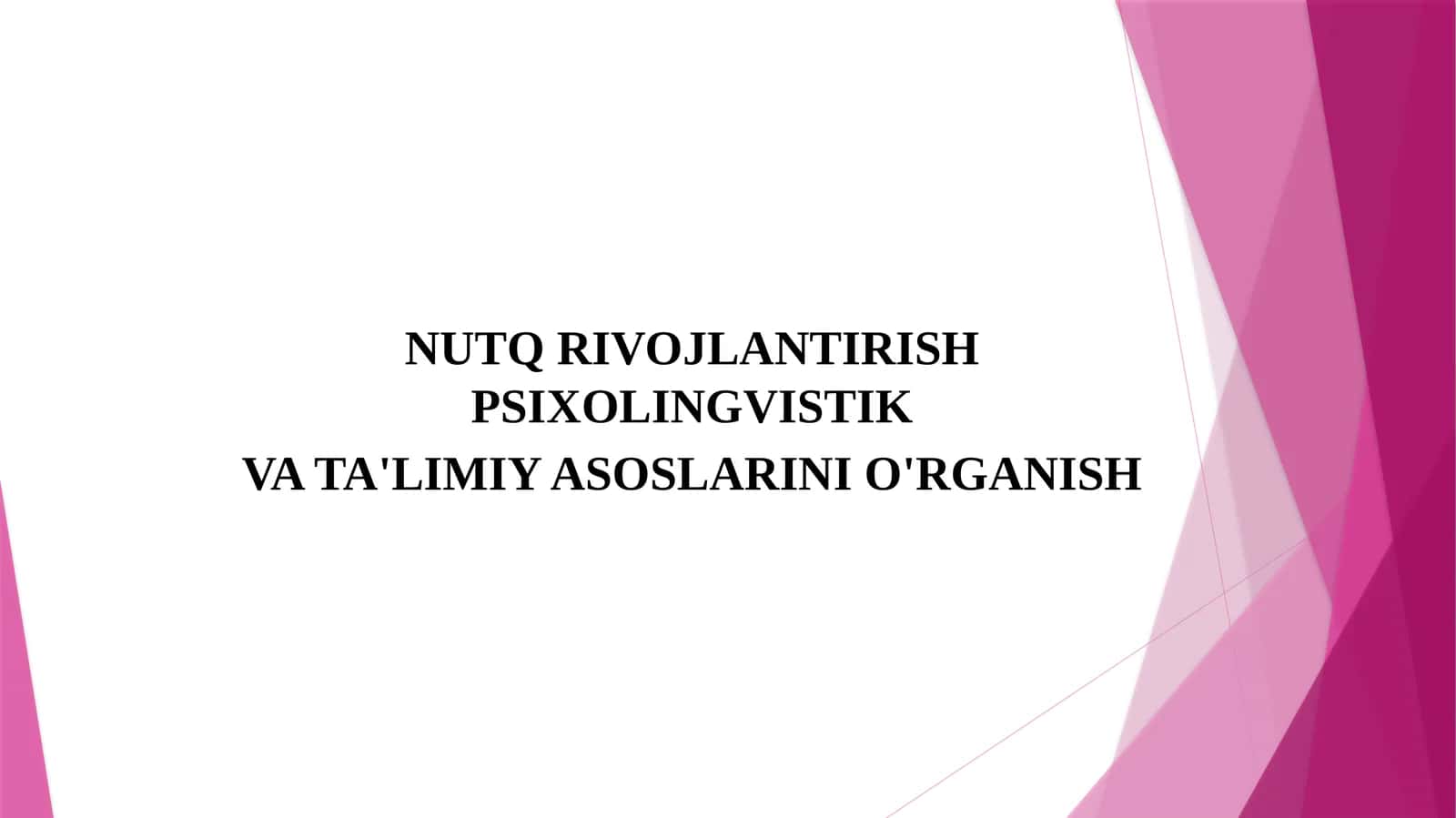 Nutq Rivojlantirish Psixolingvistik va Ta'limiy Asoslari 1