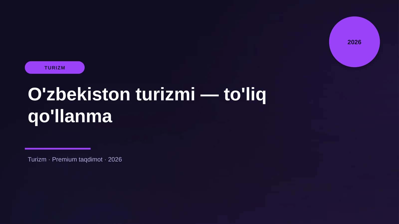 O'zbekiston turizmi — to'liq qo'llanma 1