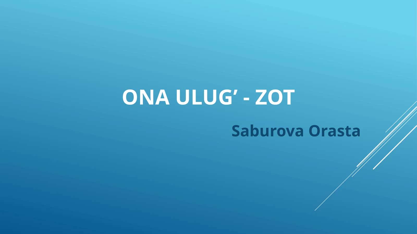 Onaulug’ - zot 1