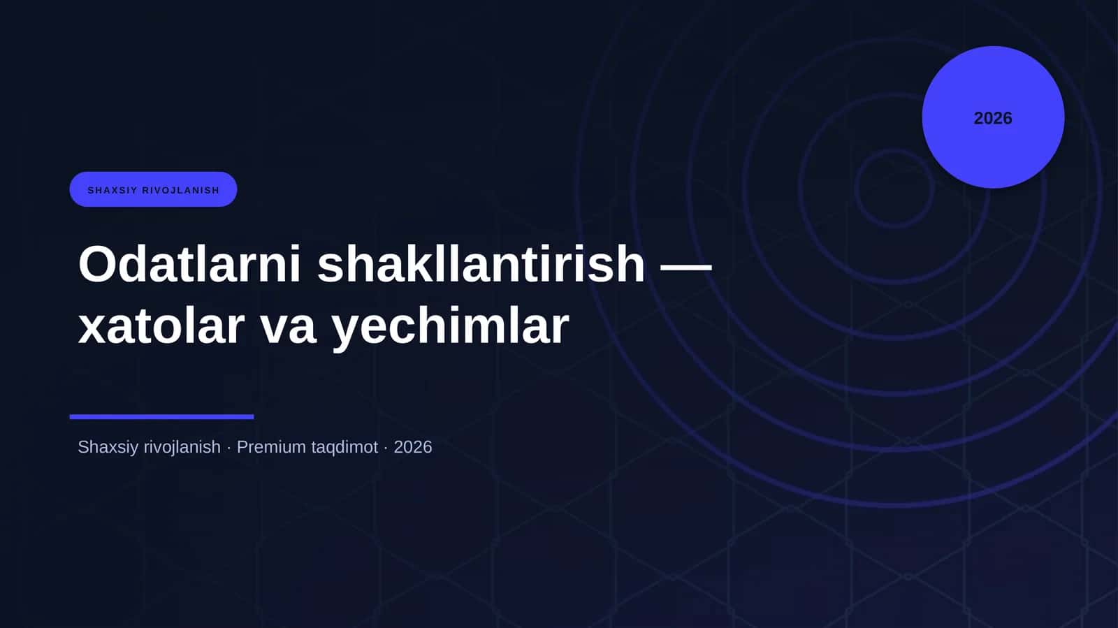 Odatlarni shakllantirish — xatolar va yechimlar 1