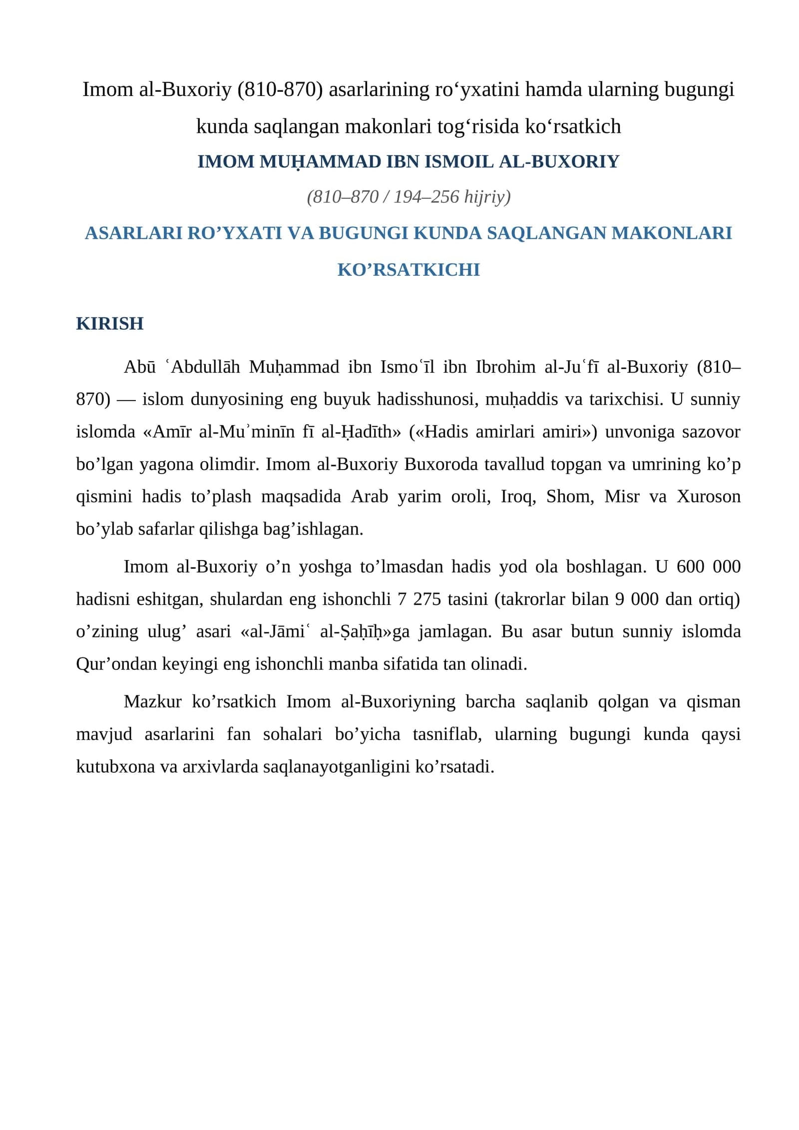 Imom al-Buxoriy (810-870) asarlarining roʻyxatini hamda ularning bugungi kunda  Saqlangan Makonlari Ko’rsatkichi 1